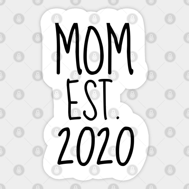 mom est. 2020 Sticker by mdr design